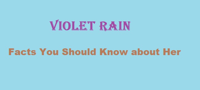 Violet rain died