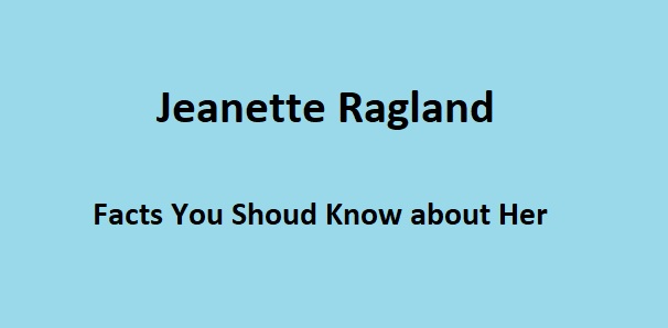 Jeanette Ragland