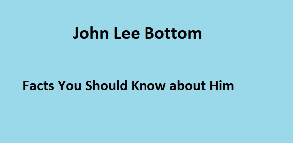 John Lee Bottom