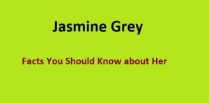 Jasmine Grey