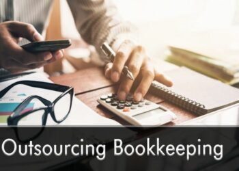 Things to Keep in Mind While Outsourcing Your Business’s Bookkeeping